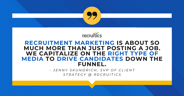 jenny-skundrich-recruitics-quote-recruitment-marketing