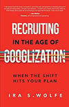 Recruitment Marketing Book - Recruiting in the age of Googlization