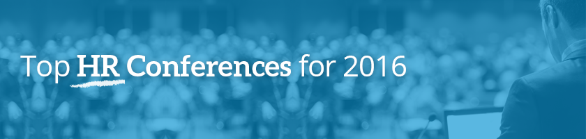 Top 10 HR Conferences to Attend in 2016